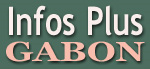 Infos plus gabon